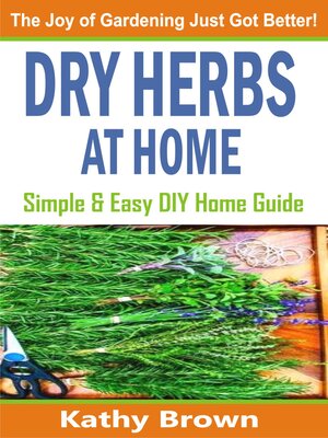 cover image of Dry Herbs At Home
